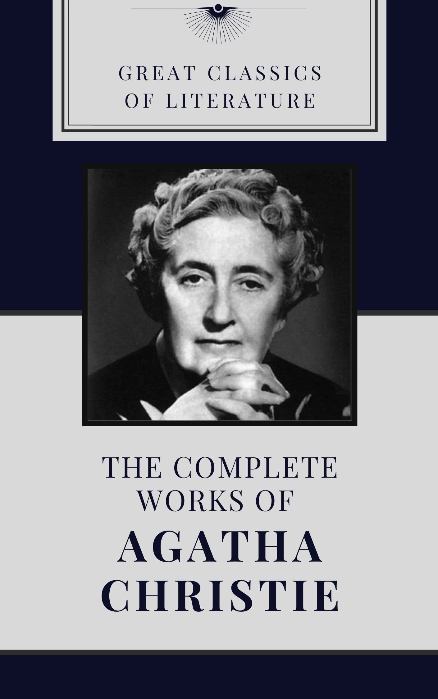 THE COMPLETE WORKS (Classic Book) Illustrated by By Agatha Christie