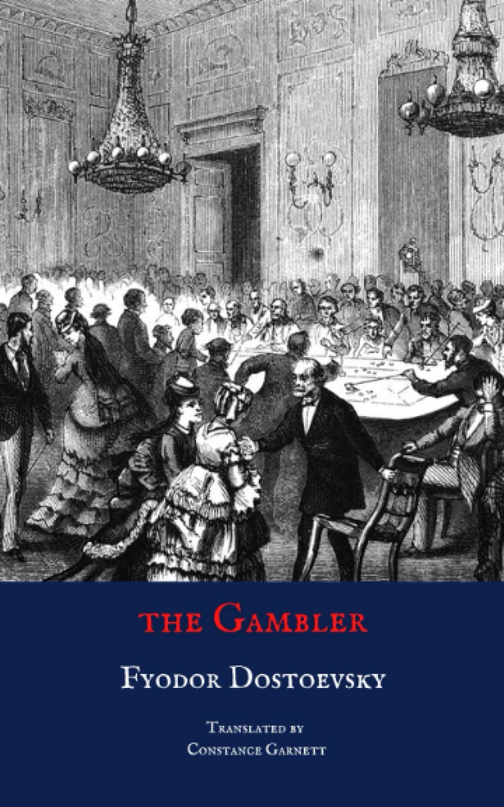 The Gambler A Novel by Fyodor Dostoevsky by Fyodor Dostoevsky Goodreads
