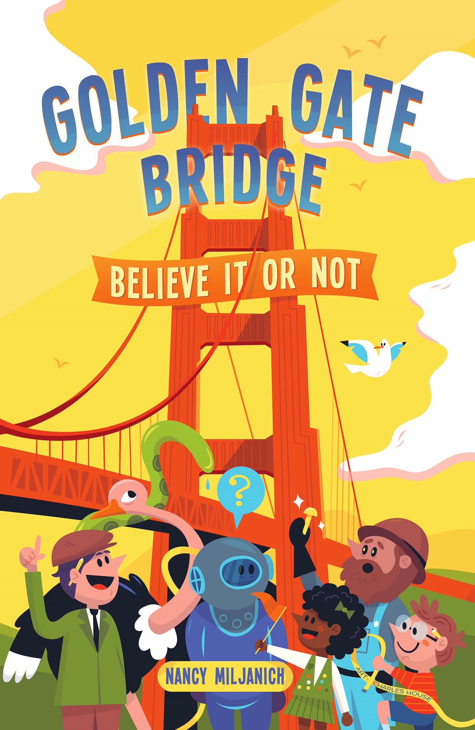 Golden Gate Bridge: Believe it or Not