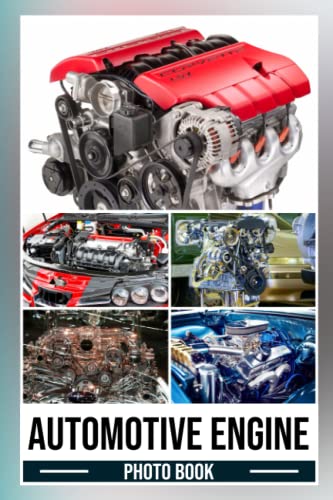 Automotive Engine Photo Book: Beautiful Colorful Pages For All Ages ...