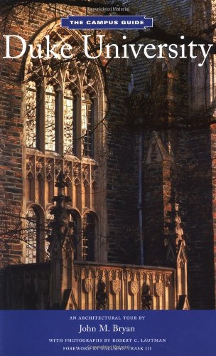 Duke University: The Campus Guide by John Bryan | Goodreads