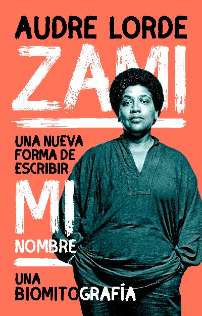 Zami: Una nueva forma de escribir mi nombre