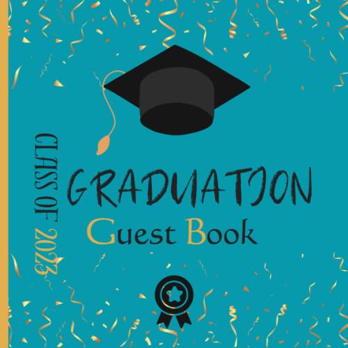 Class Of 2023 Graduation Guest Book A Guest Book For Your Special