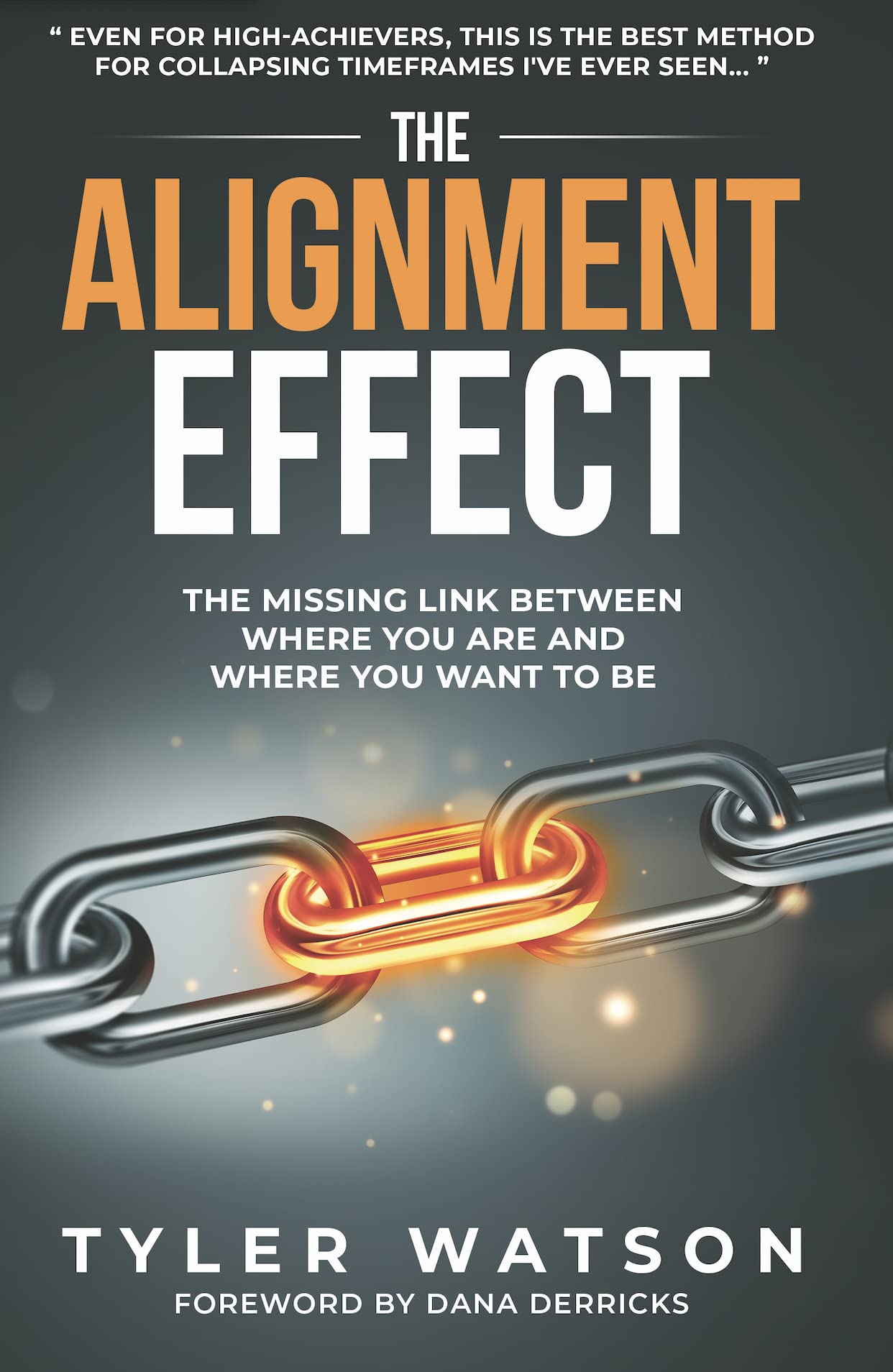 The Alignment Effect: The missing link between where you are and where you want to be