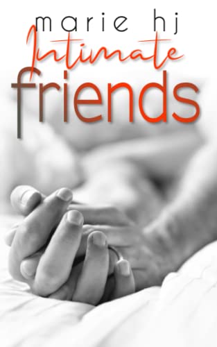 Intimate Friends: amis intimes