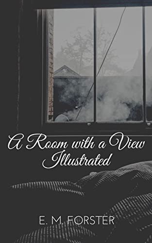 A Room with a View Illustrated by E.M. Forster | Goodreads