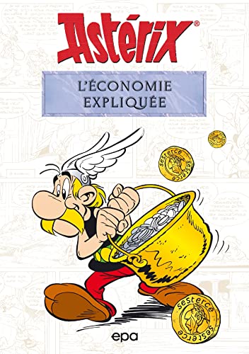 Astérix et l'économie expliquée book cover