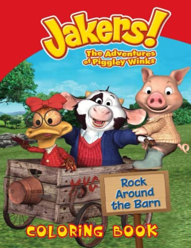 Jakers! The Adventures of Piggley Winks Coloring Book: Coloring Book
