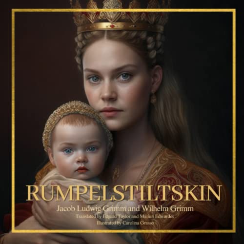 Rumpelstiltskin by Jacob Grimm Goodreads