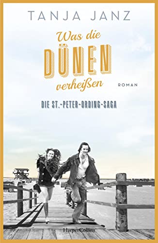 Was die Dünen verheißen