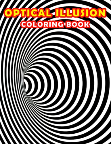 Optical Illusion Coloring Book: 50 Coloring Pages - Abstract, Zentangle ...
