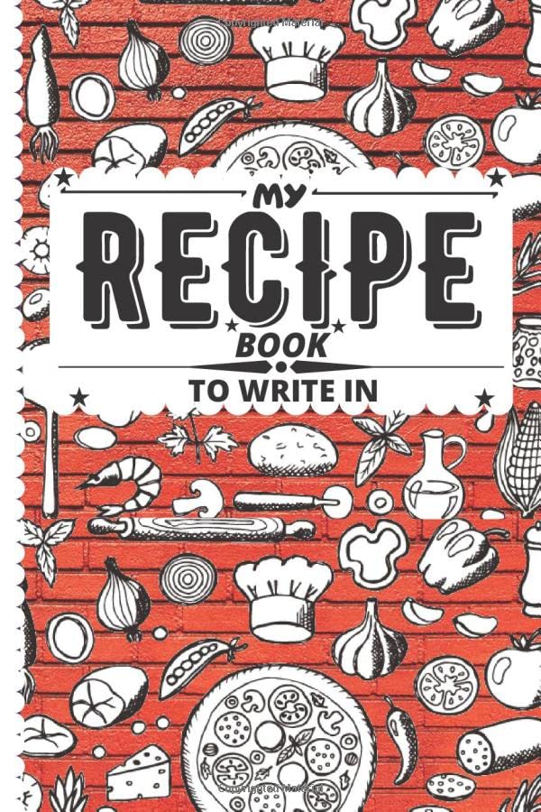 My Recipe Book To Write In Make Your Own Cookbook My Best Recipes