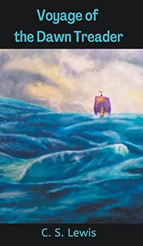 Voyage of the Dawn Treader by C.S. Lewis | Goodreads