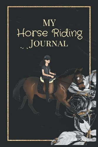 Notebook - The amazing world of My Horse Riding Journal Featuring ...