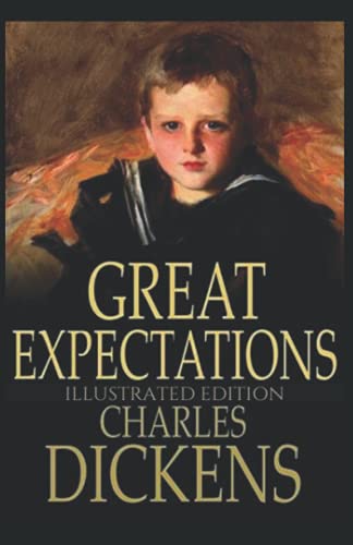 Great Expectations Illustrated Edition by Charles Dickens | Goodreads