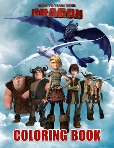 How to Train Your Dragon Coloring Book: An Amazing Coloring Book With ...