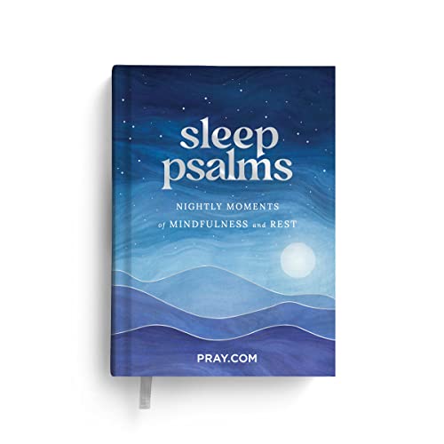Sleep Psalms Nightly Moments Of Mindfulness And Rest Prayer