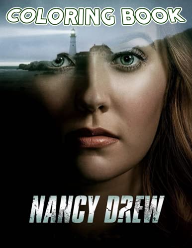 Nancy Drew Coloring Book: A Fabulous Coloring Book For Fans of All Ages ...