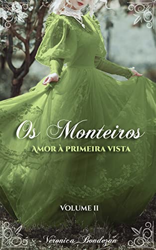 Os Monteiros: Amor à Primeira Vista