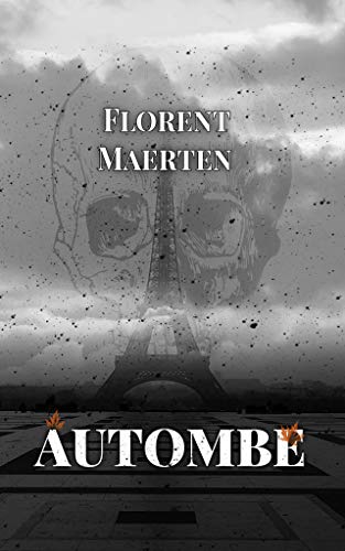 Autombe: Une dystopie post-apocalyptique (Les Saisons d'Autombe t. 1)