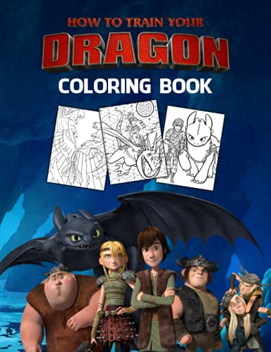 How to Train Your Dragon Coloring Book: An Amazing Coloring Book With ...