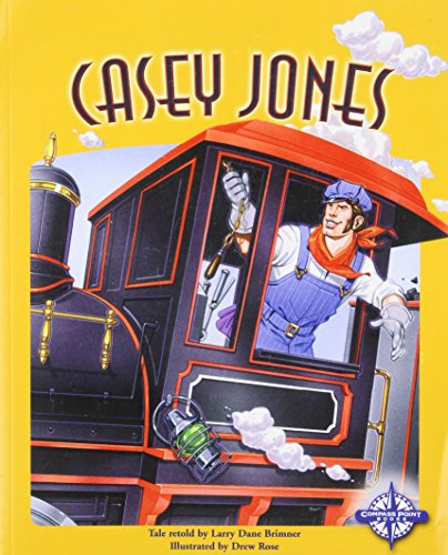 Casey Jones (Tall Tales series) by Brimner | Goodreads
