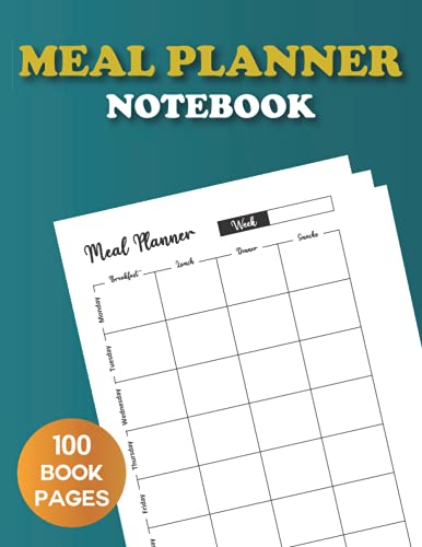 Meal Planner Notebook: Large size 8.5 x 11 inches 100 Pages | Track And ...