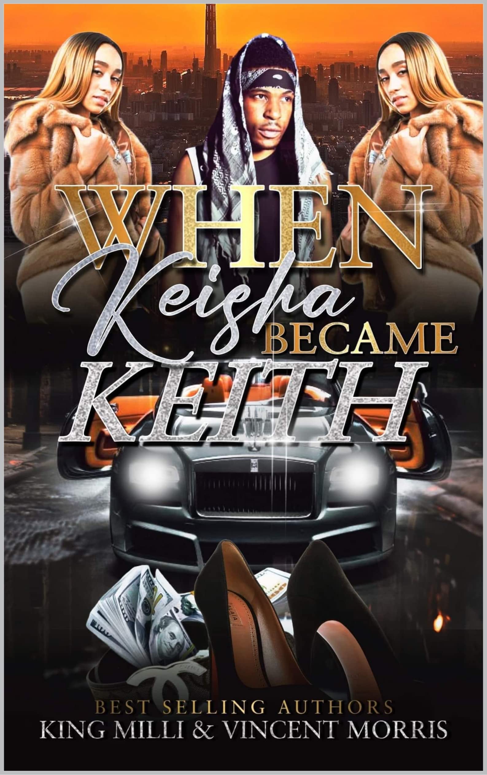 WHEN KEISHA BECAME KEITH