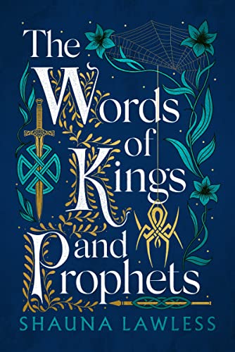 The Words of Kings and Prophets (Gael Song, #2)
