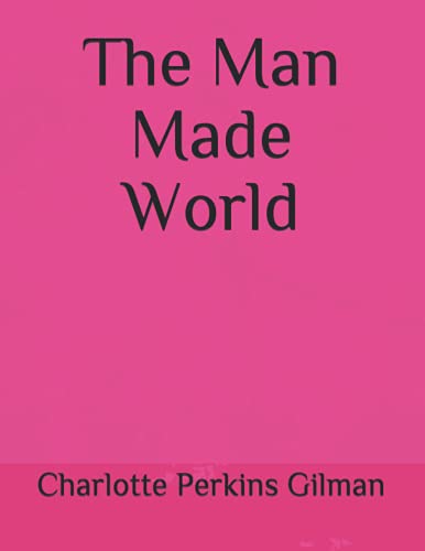 The Man Made World: Full and original version Beautiful fonts and ...