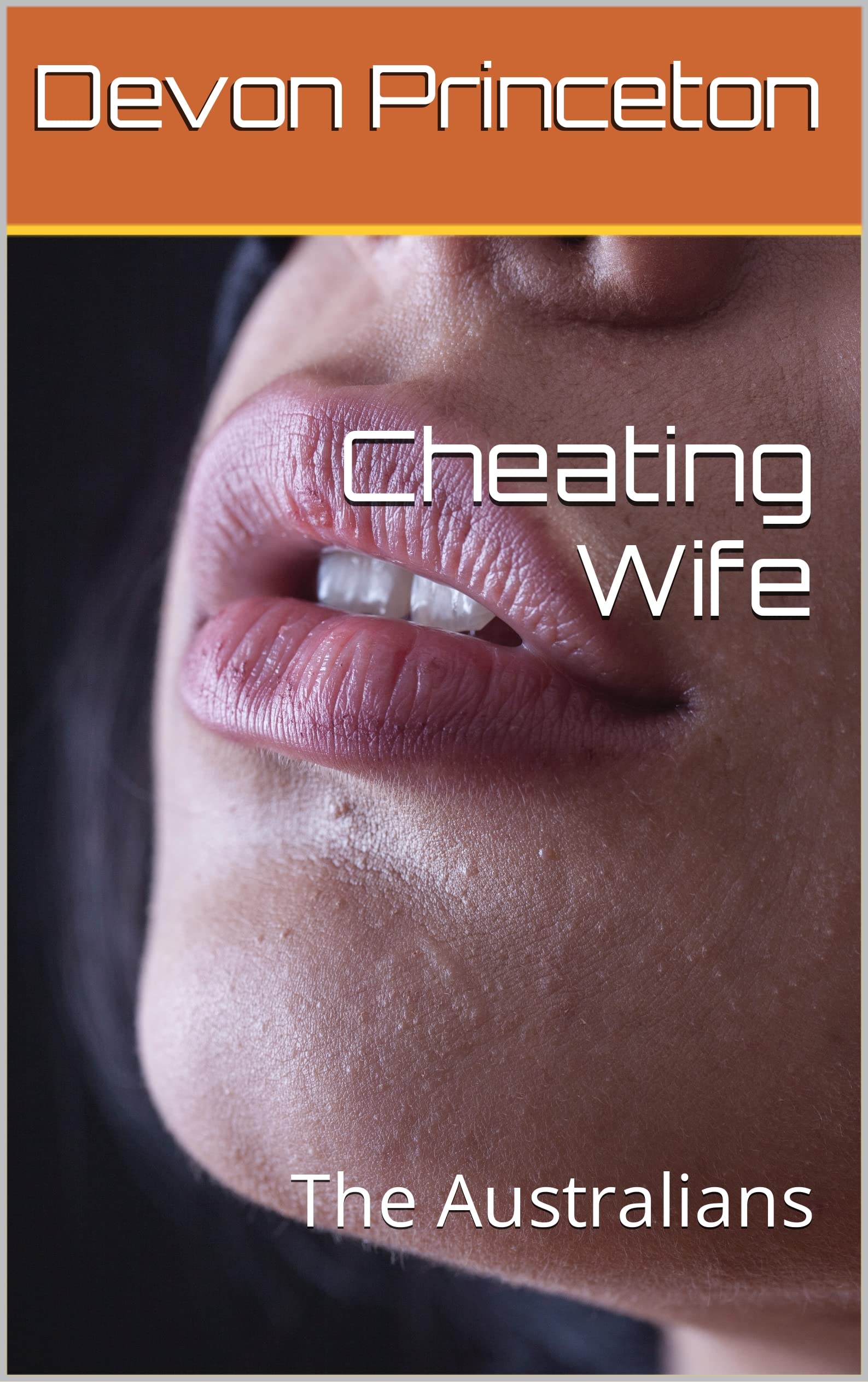 Cheating Wife: The Australians by Devon Princeton | Goodreads