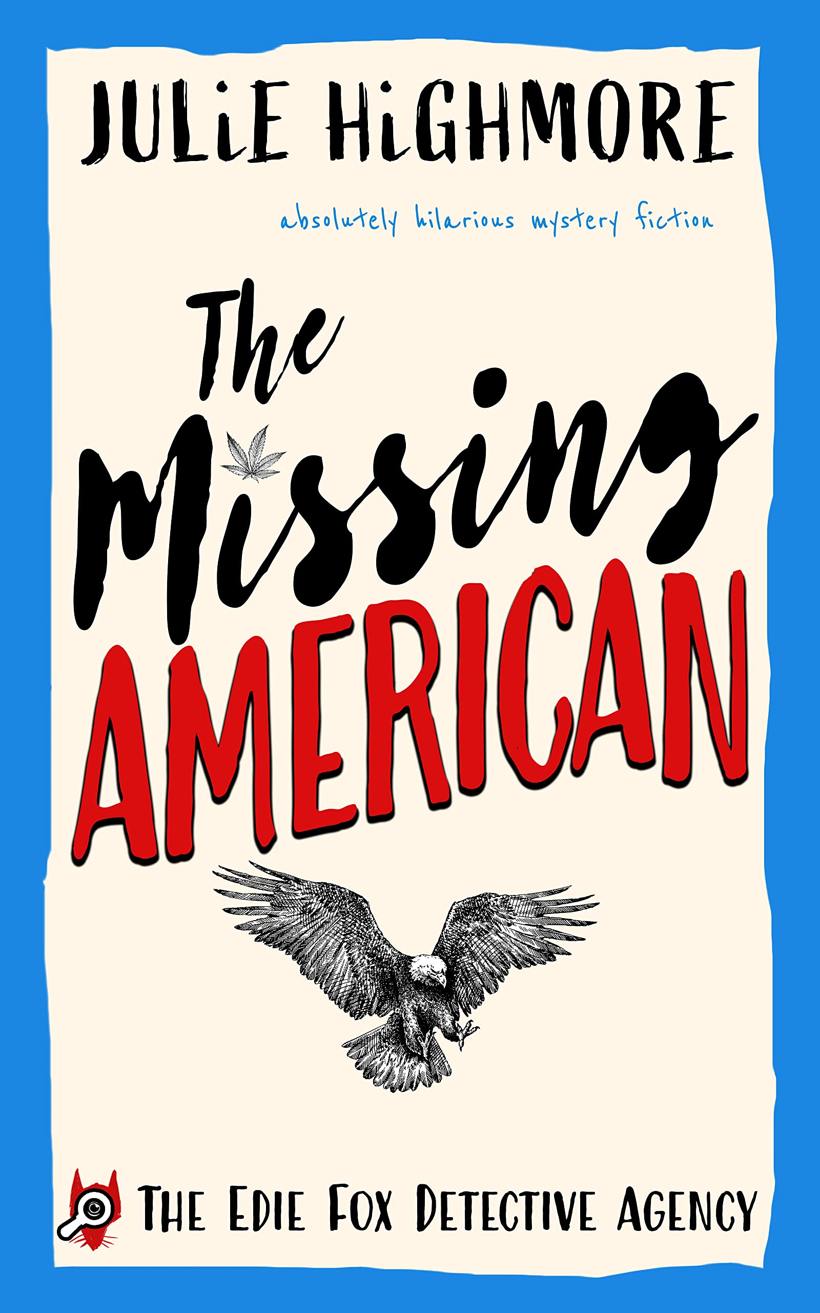 The Missing American: Absolutely Hilarious Mystery Fiction