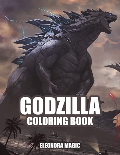 Godzilla Coloring Book: Unique and Stunning Godzilla Illustrations For ...