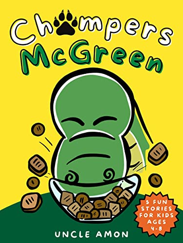 Chompers McGreen: Heartwarming & Playful Tales of a Goofy T-Rex and His Lovable Friends