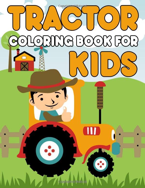 Tractor Coloring Book For Kids Cute and Funny Tractor Coloring Book
