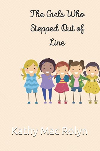 the-girls-who-stepped-out-of-line-my-family-s-survival-by-kathy-mac