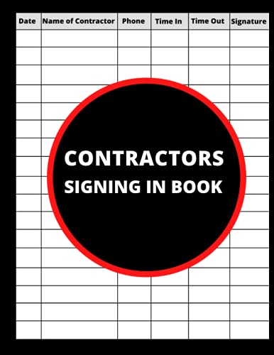 Contractors Signing In Book: Log Book for Visitors and Contractors 8.5 ...