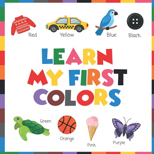 Learn my First Colors Let's Toddler Learn Colors with Nice and Pretty