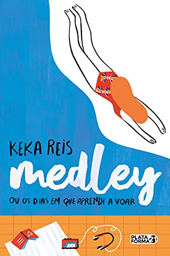 Medley ou os Dias em que Aprendi a Voar book cover