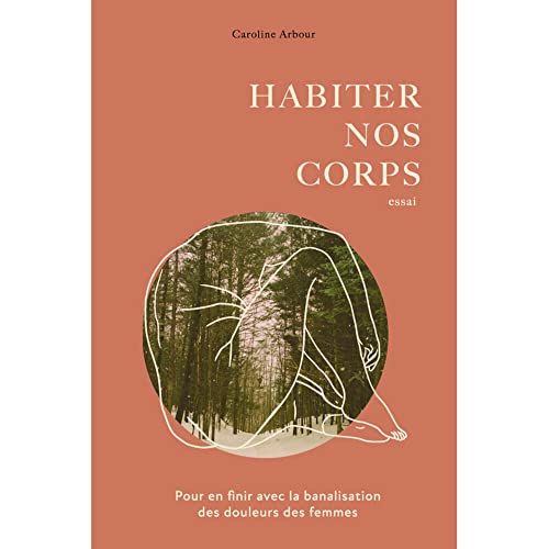 HABITER NOS CORPS. POUR EN FINIR AVEC LA BANALISATION DES