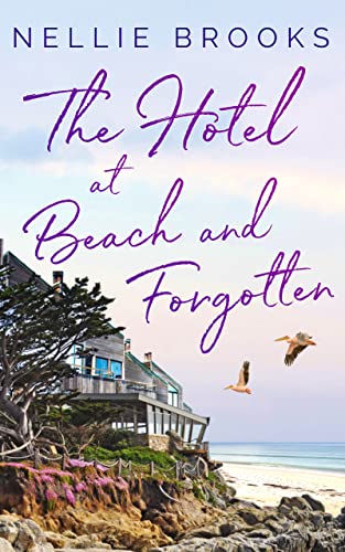 The Hotel at Beach and Forgotten