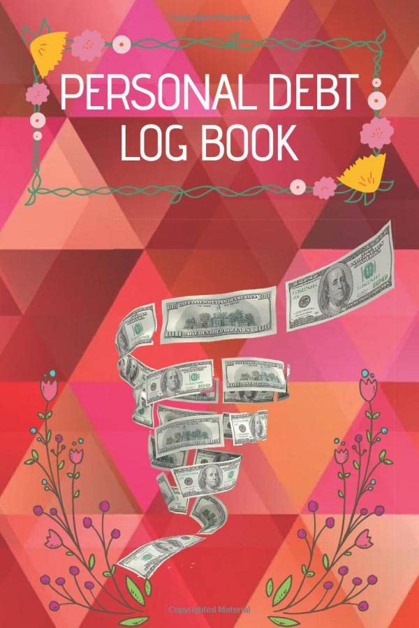 PERSONAL DEBT LOG BOOK Paying off debts Logbook Personal/ Business