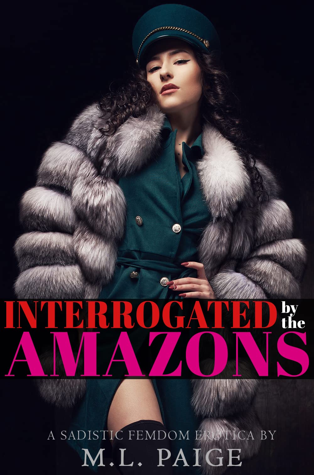 Interrogated by the Amazons: Extreme Sadistic Femdom Erotica