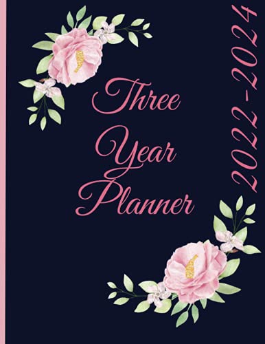 2022-2024 three Year Planner: 36 Months Yearly Planner Monthly January ...