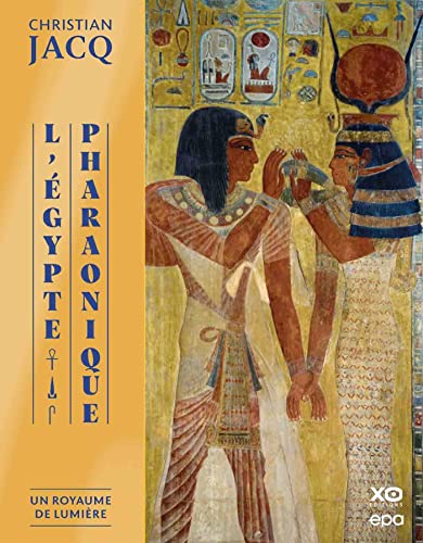 L'Egypte Pharaonique - Un Royaume de lumière book cover