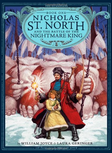 Nicholas St. North and the Battle of the Nightmare King (Guardians of Childhood Chapter Books)