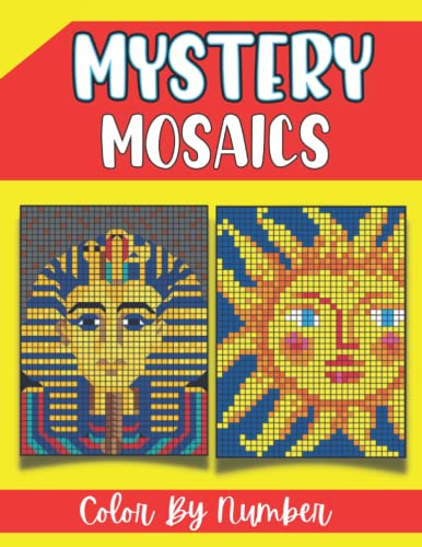 Mystery Mosaic Color by Number: Coloring Book for Adults Relaxation ...