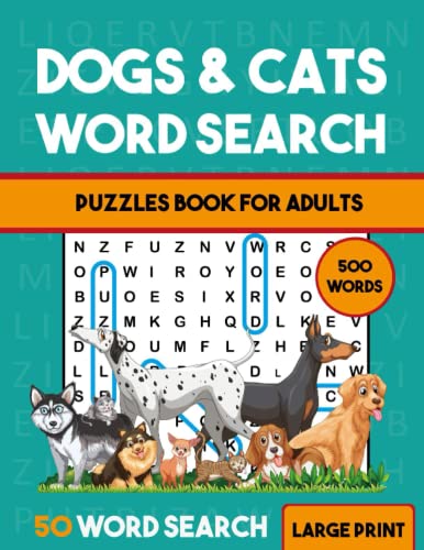 Dogs & Cats Word Search Puzzles Book For Adults: Dogs & Cats Word ...