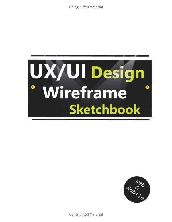 UI/UX Design Wireframe Sketchbook: (White Cover) Easy method to ...
