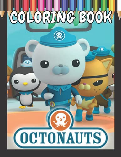 Octonauts Coloring Book: 42 High Quality Illustrations For Girls and ...
